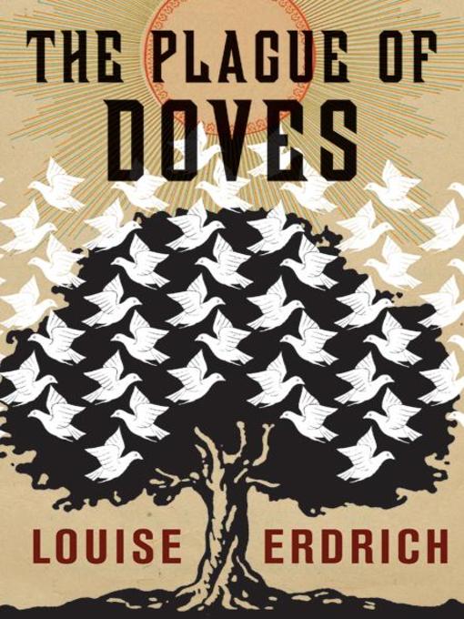 Title details for The Plague of Doves by Louise Erdrich - Wait list